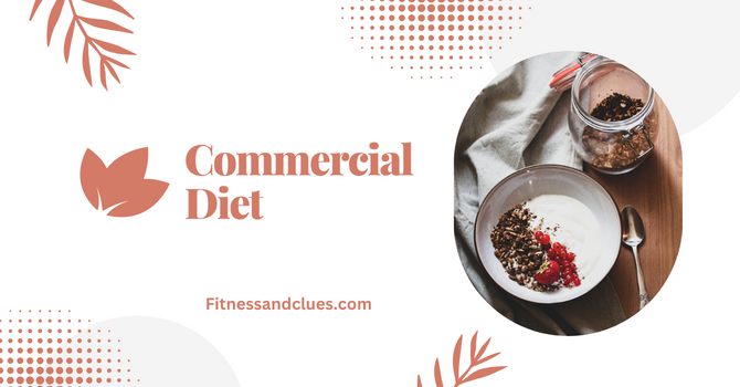 Commercial Diet