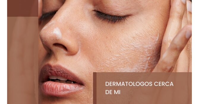 dermatologos cerca de mi