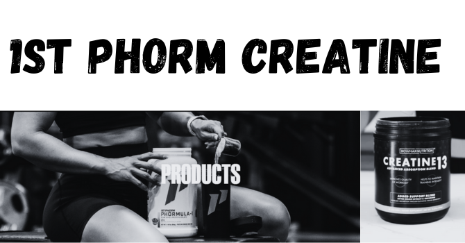 1st Phorm Creatine